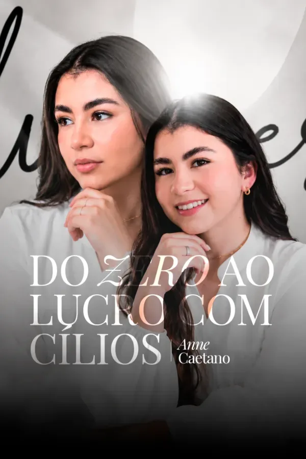Capa do curso Do Zero ao Lucro com Cílios, com Anne Caetano